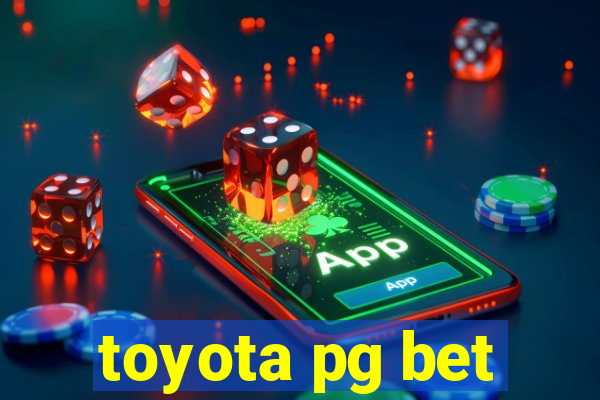 toyota pg bet